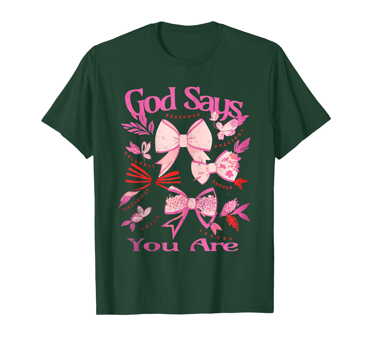 God Says You are Christian Coquette T-Shirt