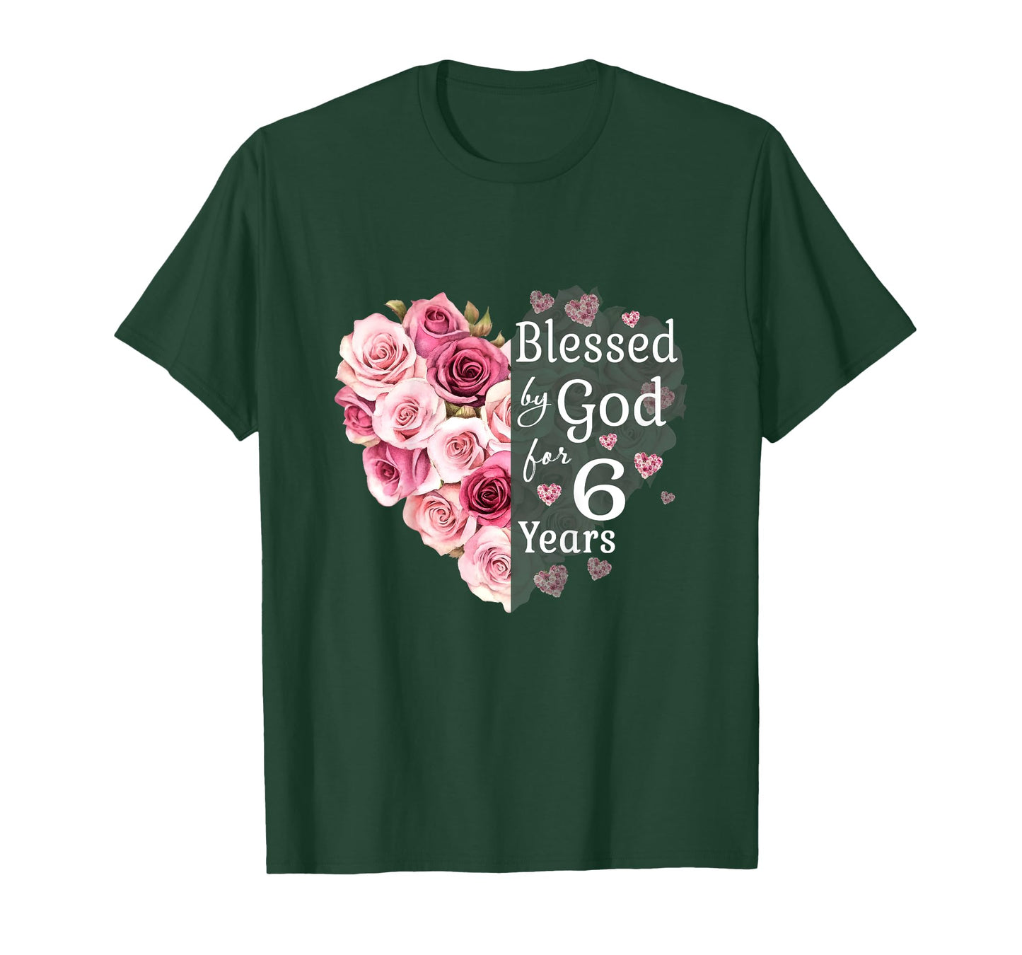 Kids Blessed By God For 6 Years Rose Flower Heart 6th Birthday T-Shirt