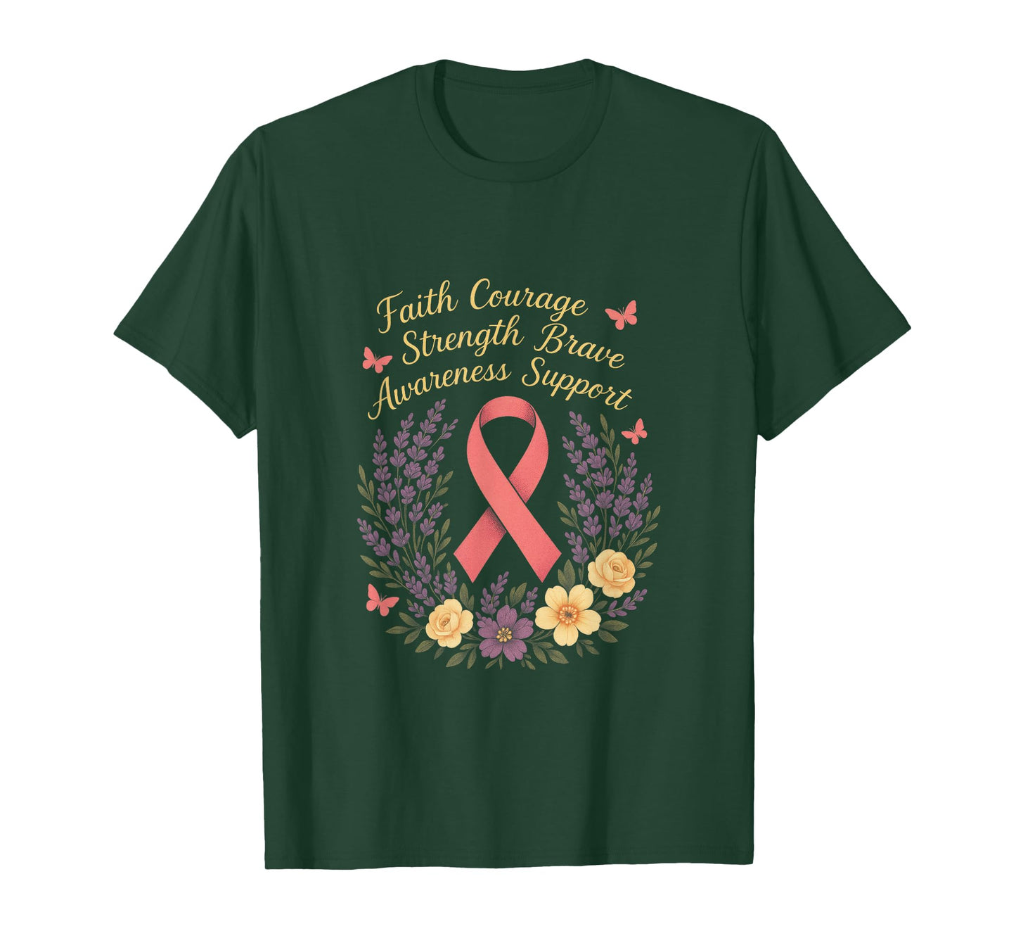 Faith Courage Strength Brave - Breast Cancer Awareness T-Shirt