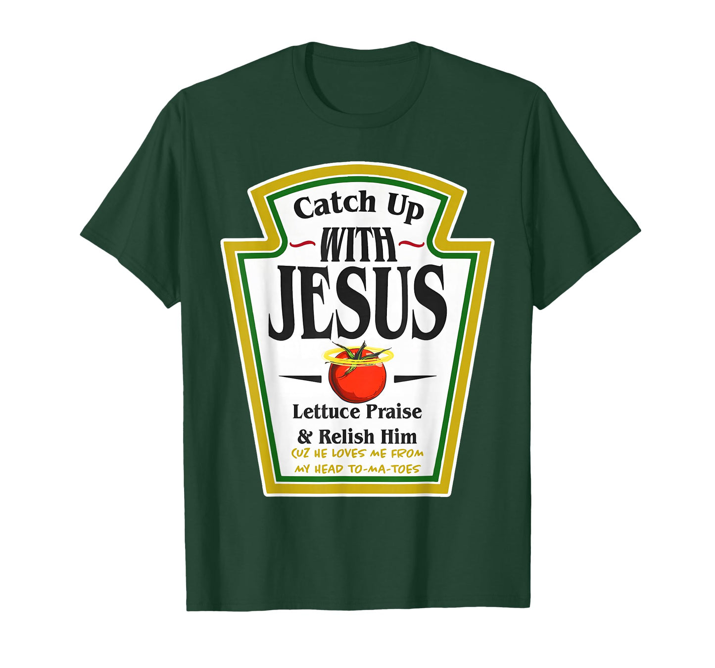 Ketchup Up with Jesus Funny Christian Pun Religious Costume T-Shirt