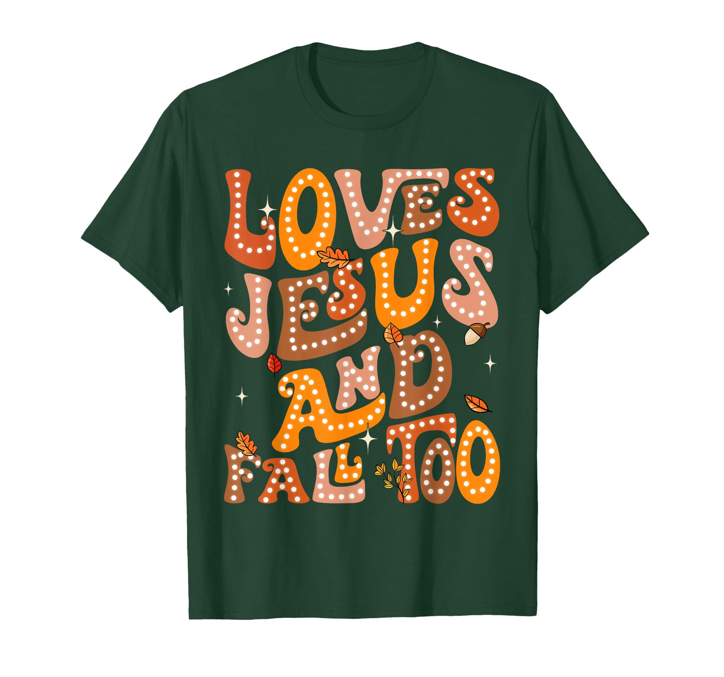Loves Jesus And Fall Too Autumn Christian Religious Groovy T-Shirt