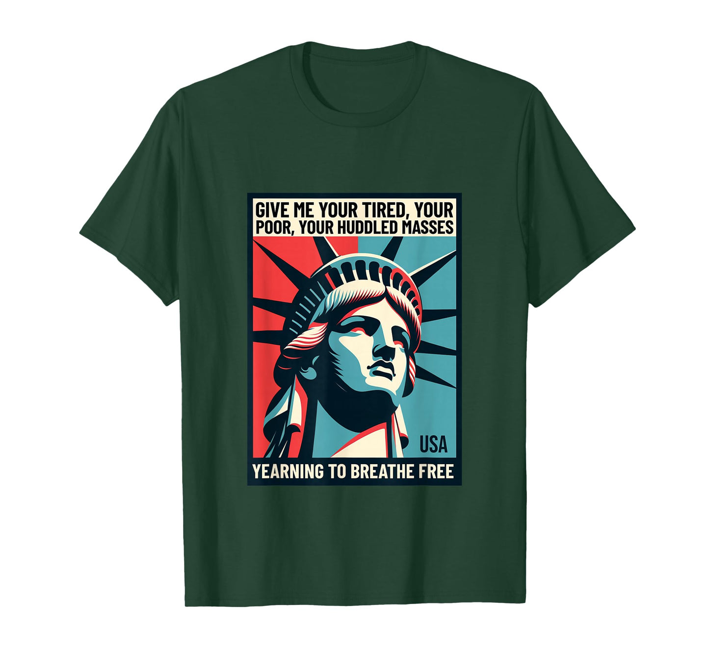 Statue of Liberty Immigration Tee – Yearning to Breathe Free T-Shirt