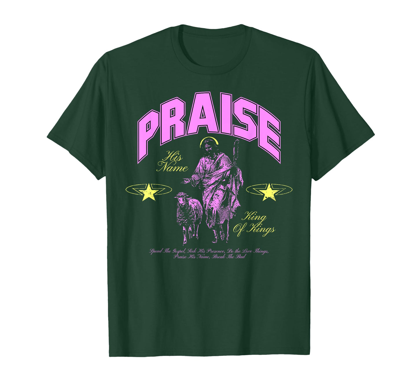 Praise His Name - Christian Bible Verse Faith T-Shirt