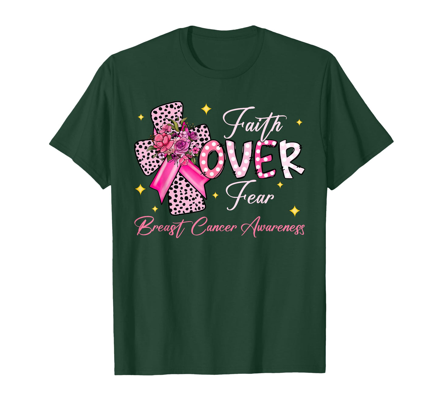 Faith Over Fear Cross Pink Ribbon Christian Breast Cancer T-Shirt