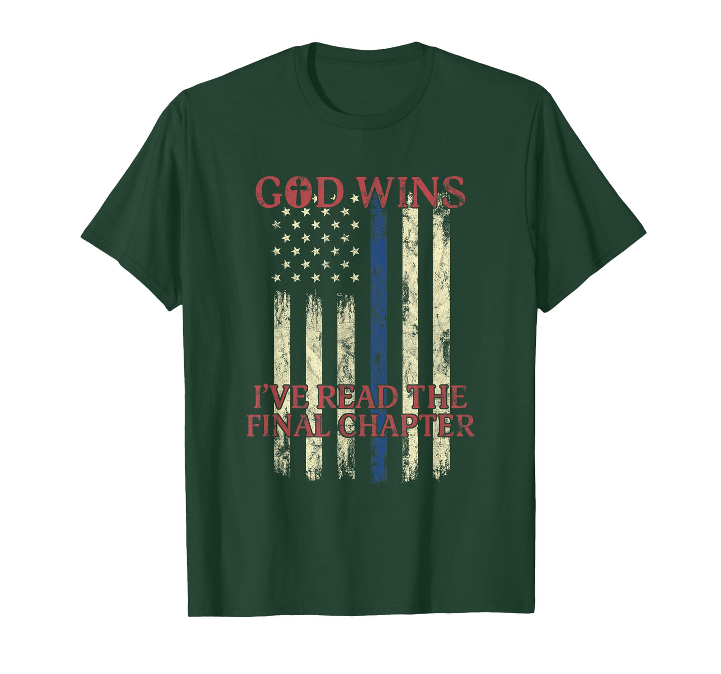 God Wins I've Read The Final Chapter American Flag Women Men T-Shirt