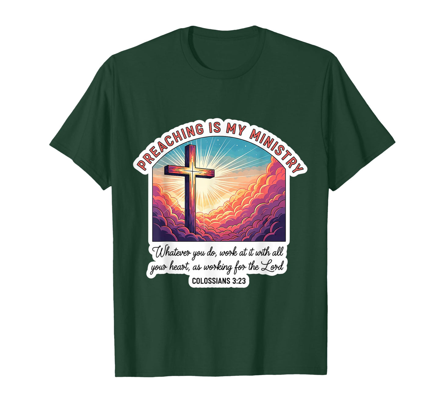 Christian Preacher Preaching is My Ministry Jesus Christ God T-Shirt