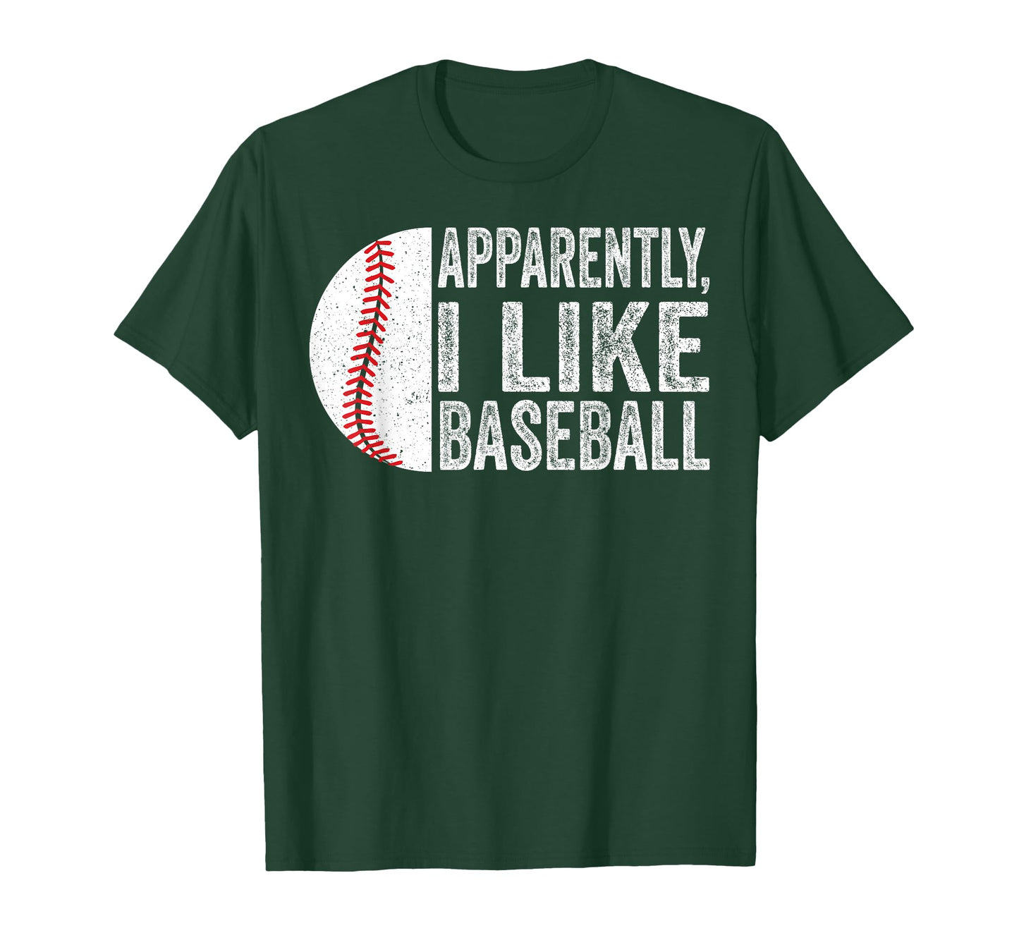 Apparently I Like Baseball Funny Sports Fan T-Shirt
