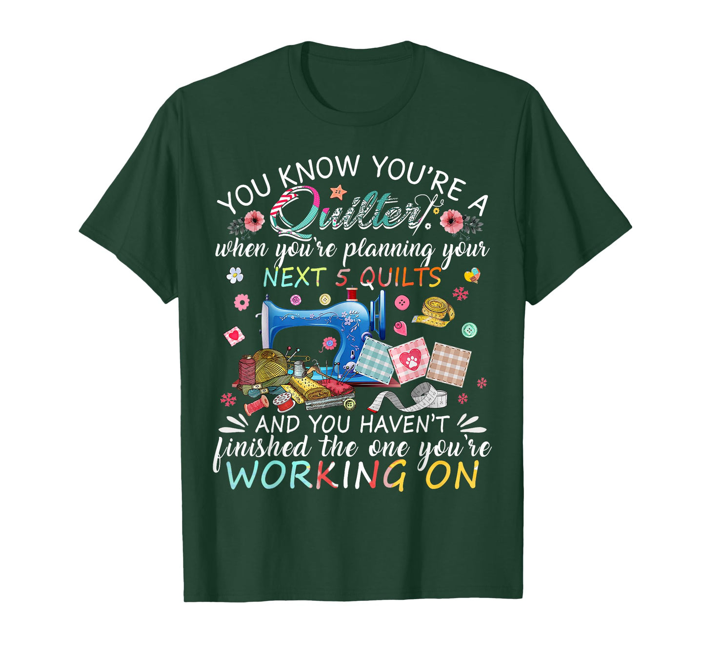 You Know You're A Quilter Quilting Buttons Sewing Machine T-Shirt