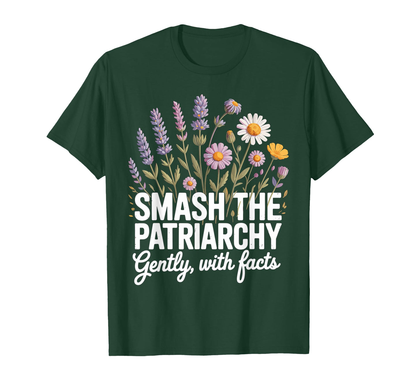 Smash Patriarchy Floral Feminist Facts Quote T-Shirt