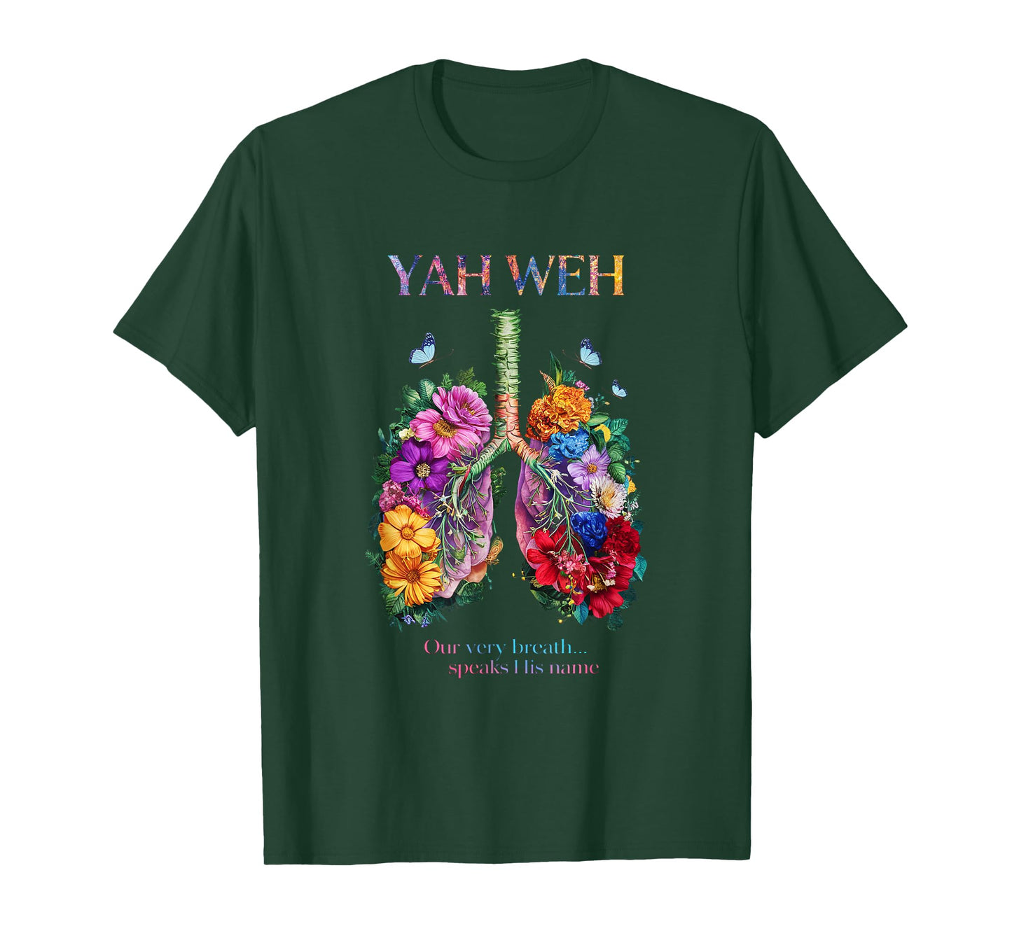 Yahweh Our Very Breath Speaks His Name Christian Girl Teen T-Shirt