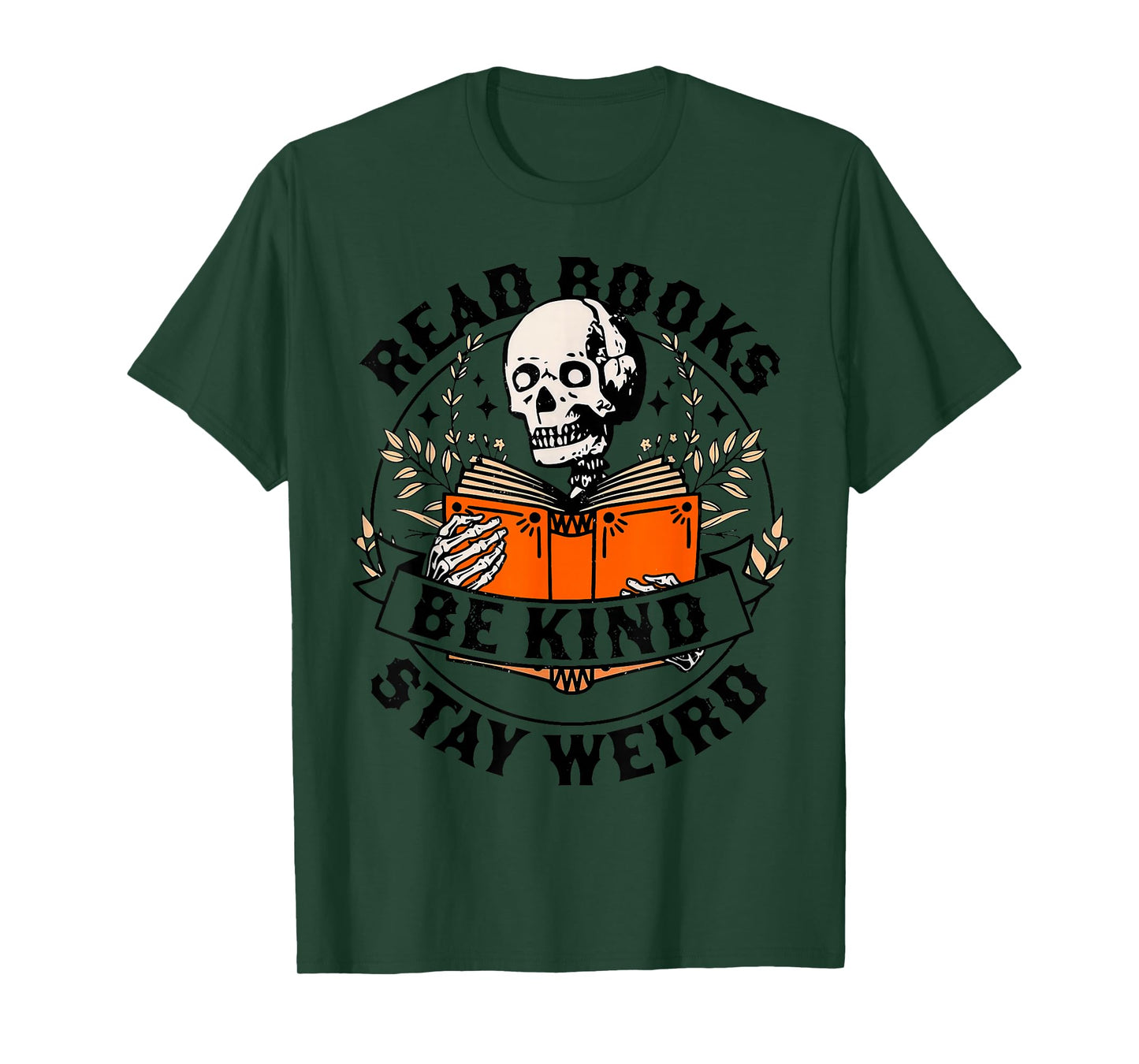 Read Books Be Kind Stay Weird Skeleton Reading Halloween Tee T-Shirt