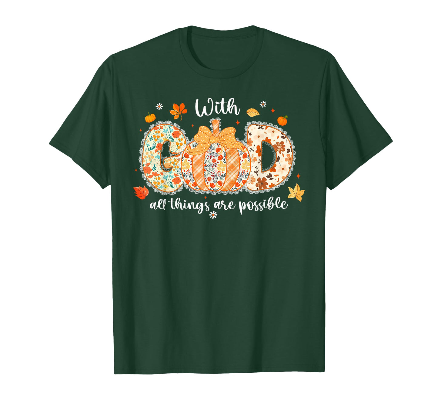 with God All Things are Possible Pumpkin Jesus Autumn Fall T-Shirt