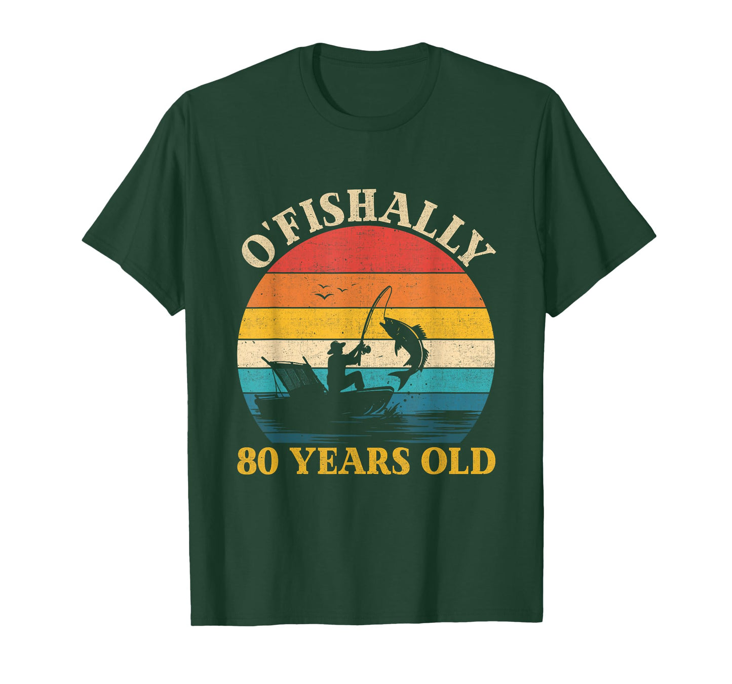 80th Birthday Fishing O'Fishally 80 Years Old Fisherman Men T-Shirt