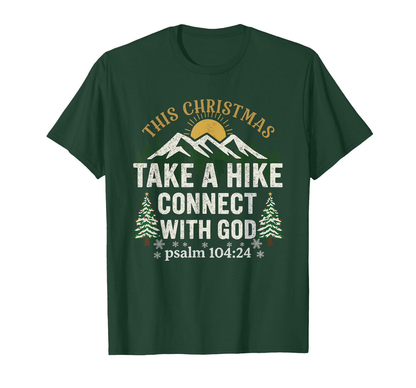 This Christmas Take a Hike Connect god Outdoors T-Shirt