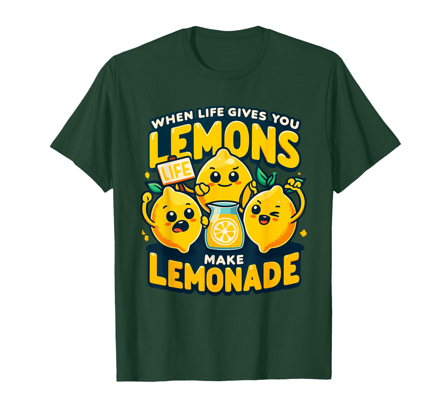 When Life Gives You Lemons Make Lemonade Quote Citrus T-Shirt