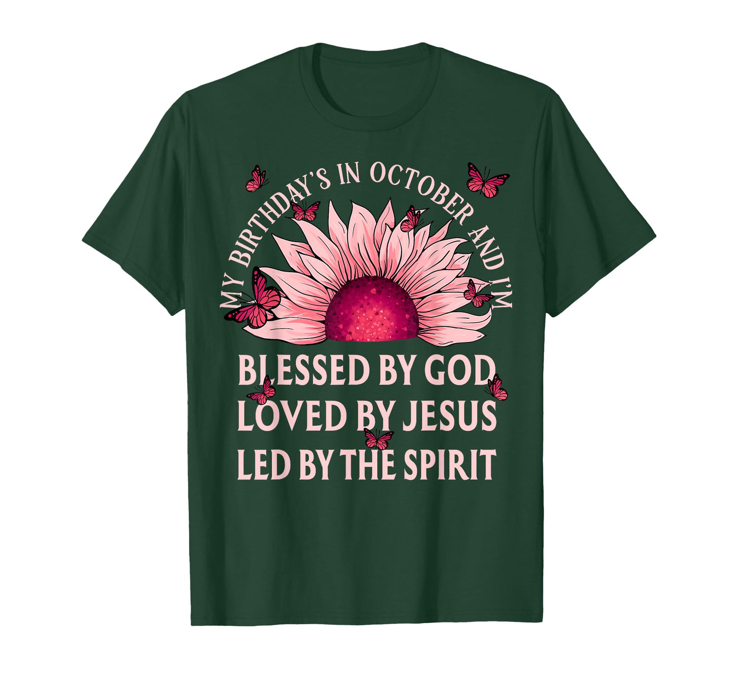Blessed By God October Birth Month Pink Sunflower Christian T-Shirt