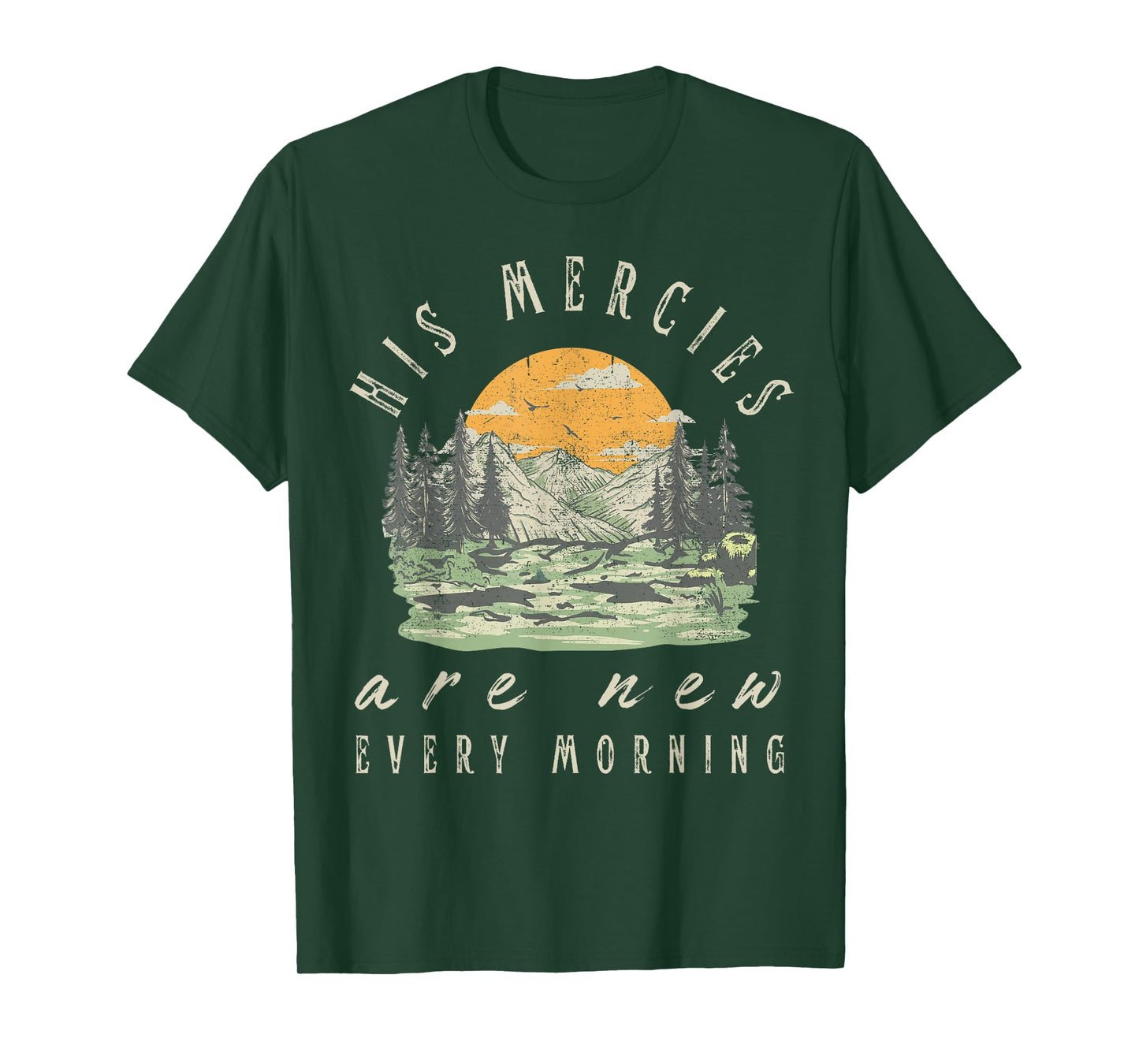 His Mercies Are New Every Morning Christian Scripture Jesus T-Shirt