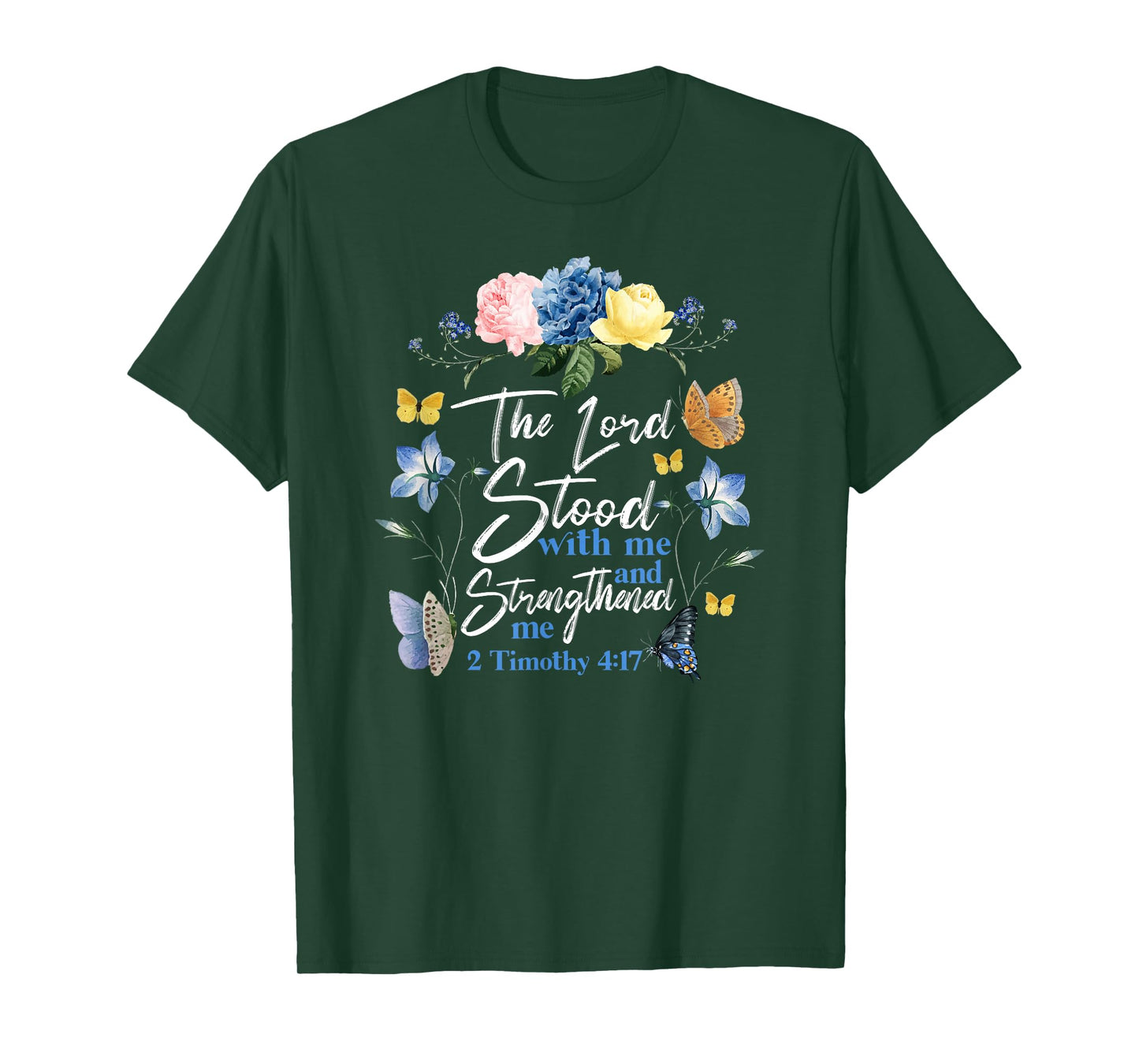 Christian Bible Verse Butterfly Rose Flower 2 Timothy 4:17 T-Shirt