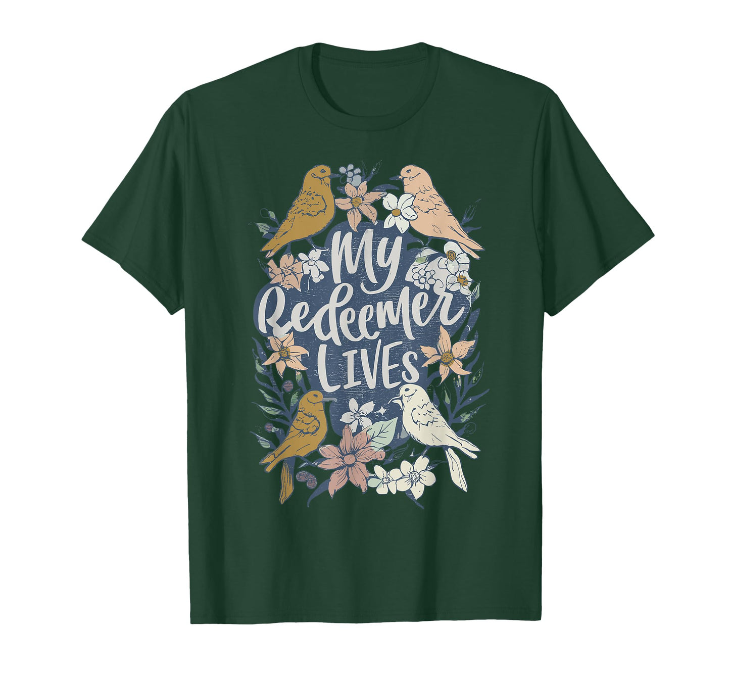 Easter My Redeemer Lives Vintage Jesus-Floral Bird Clothing T-Shirt