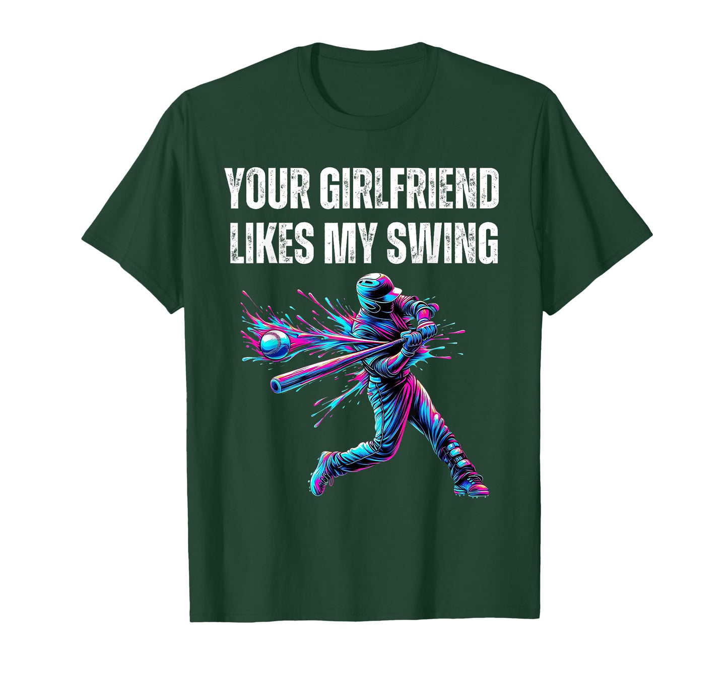 Your Girlfriend Likes My Swing Funny Baseball Quote Boys Men T-Shirt