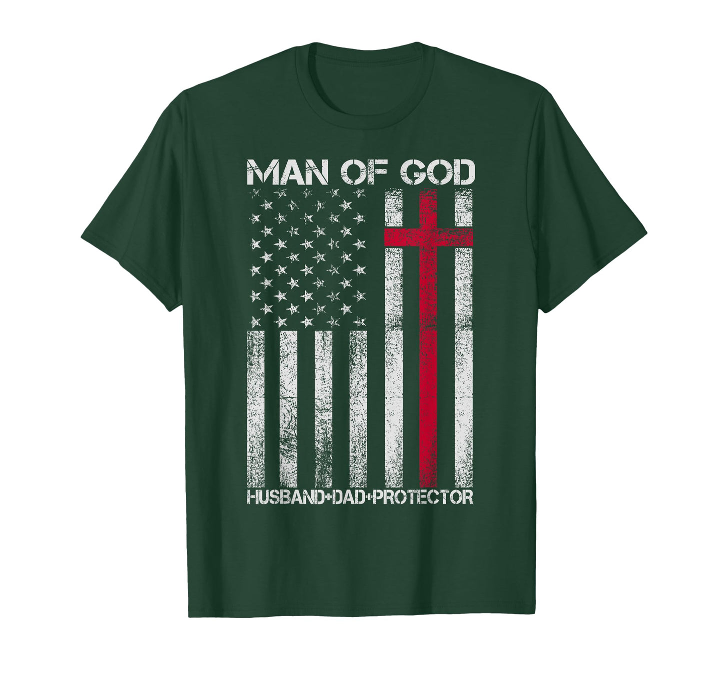 Man of God Husband Dad Protector Religious Cross Fathers Day T-Shirt
