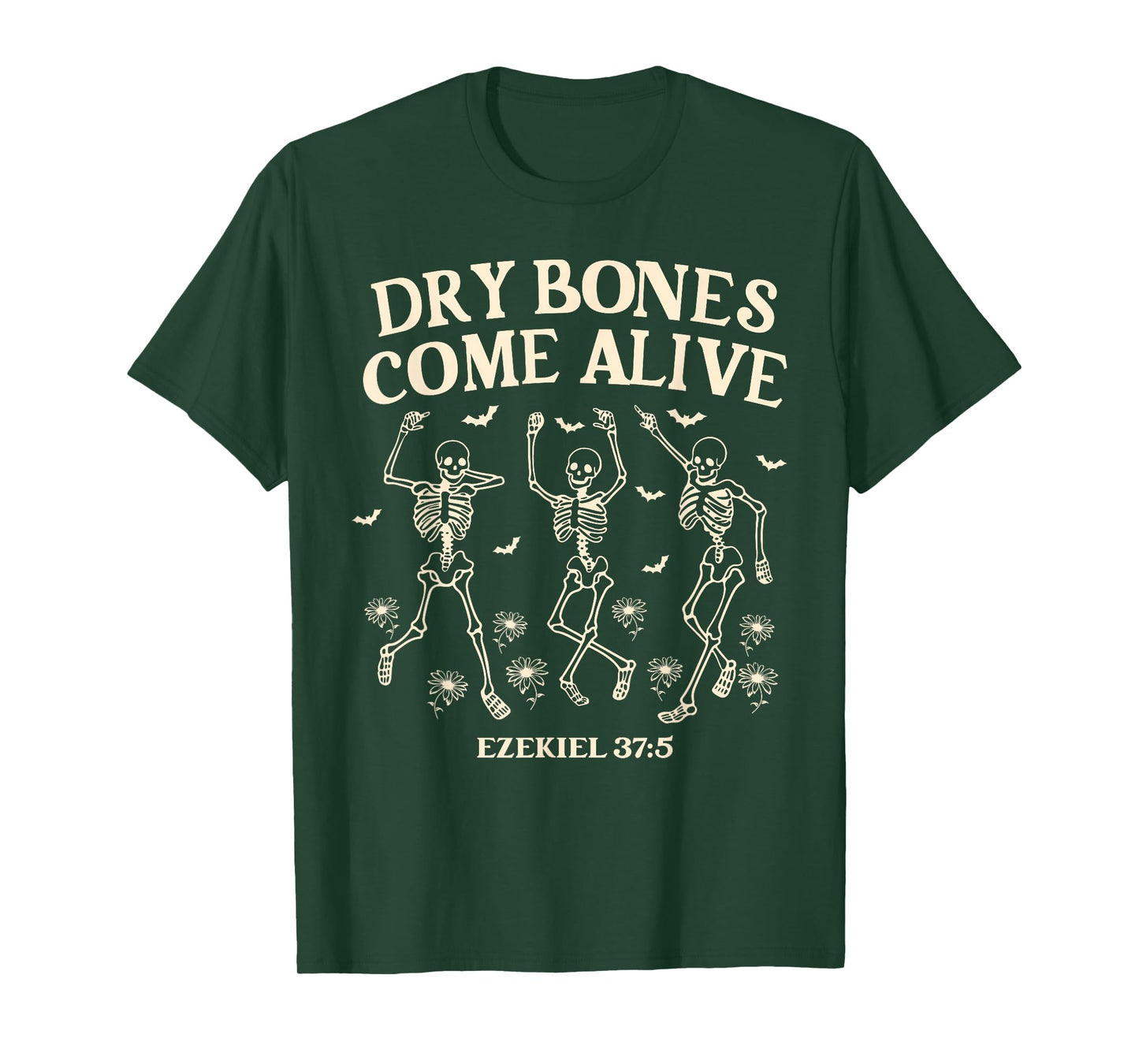 Dancing Skeleton Dry Bones Come Alive Christian Halloween T-Shirt