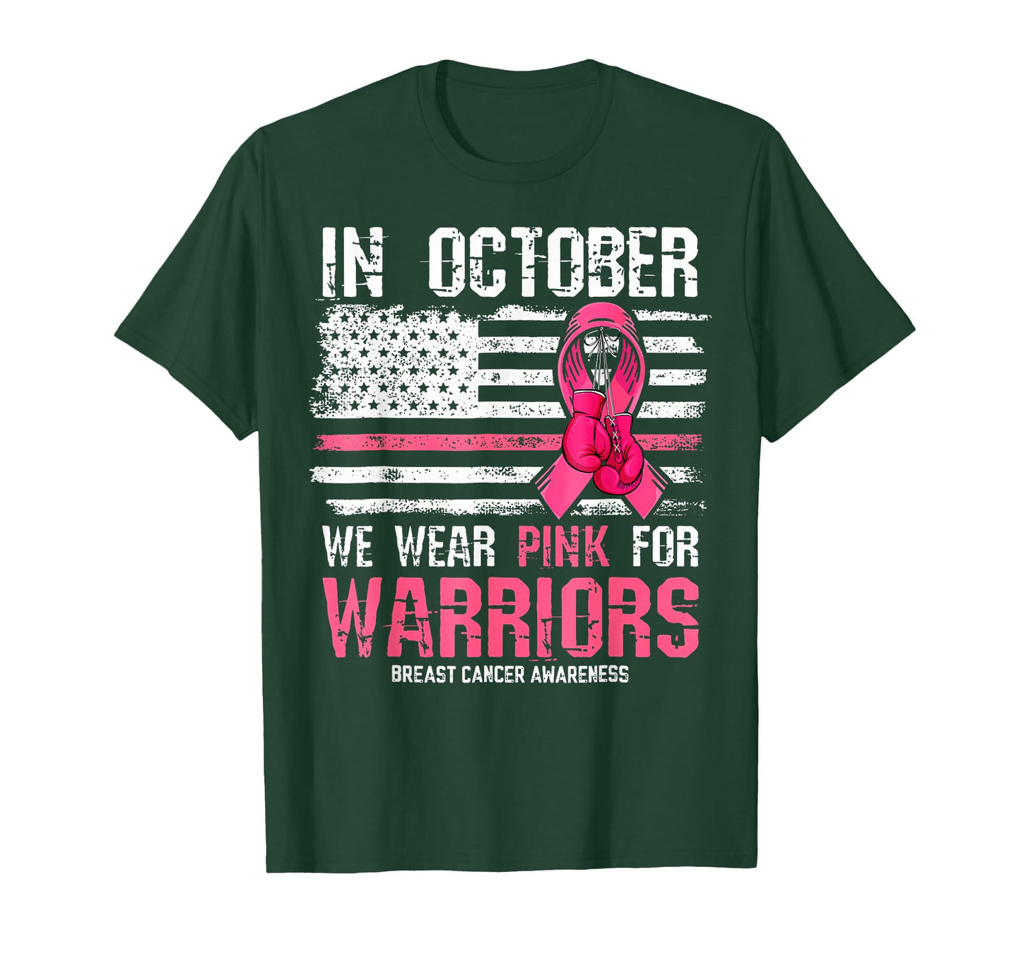 in October We Wear Pink for Warriors Breast Cancer Awareness T-Shirt