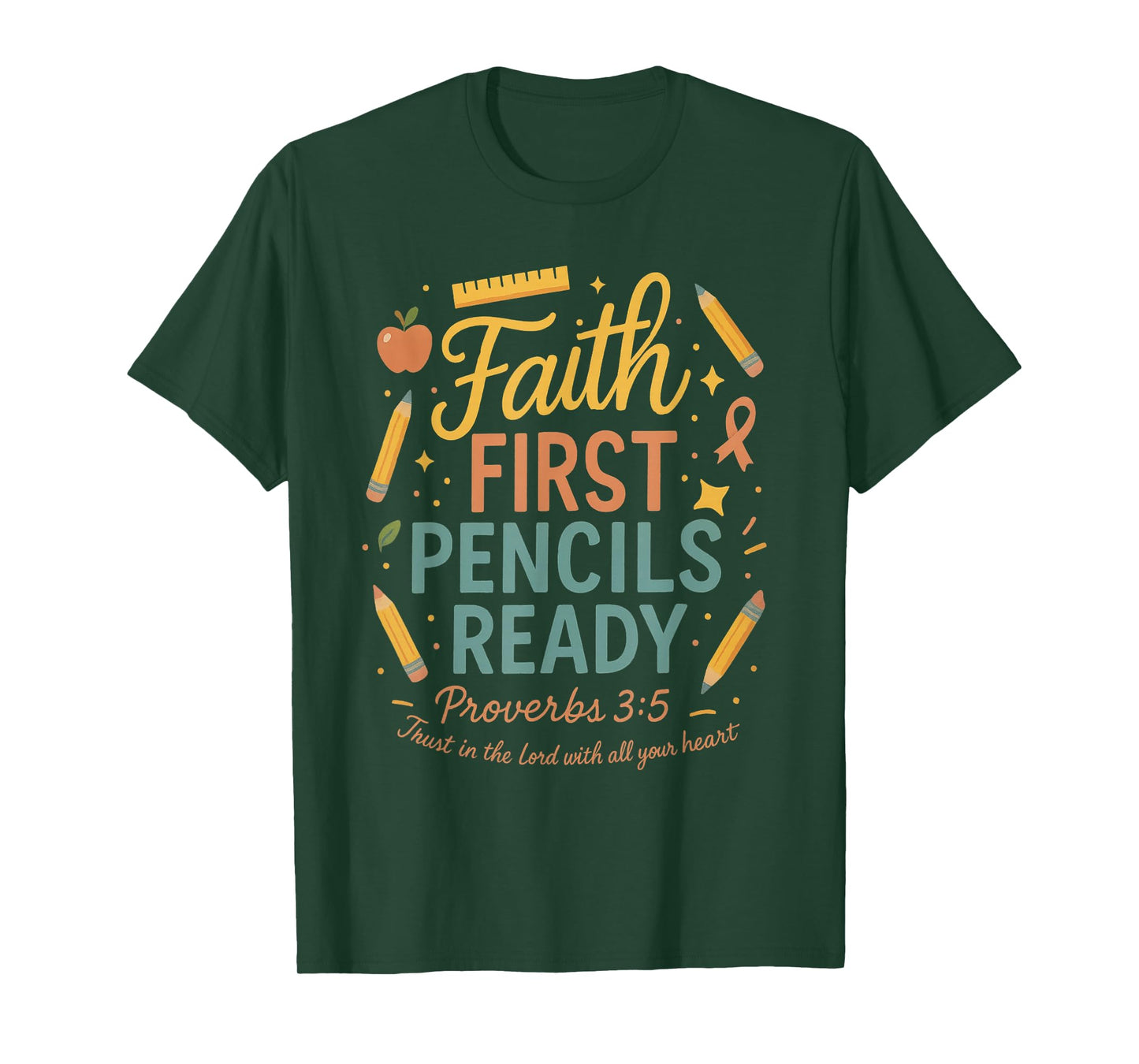 Faith First, Pencils Ready, Back to School Apparel T-Shirt