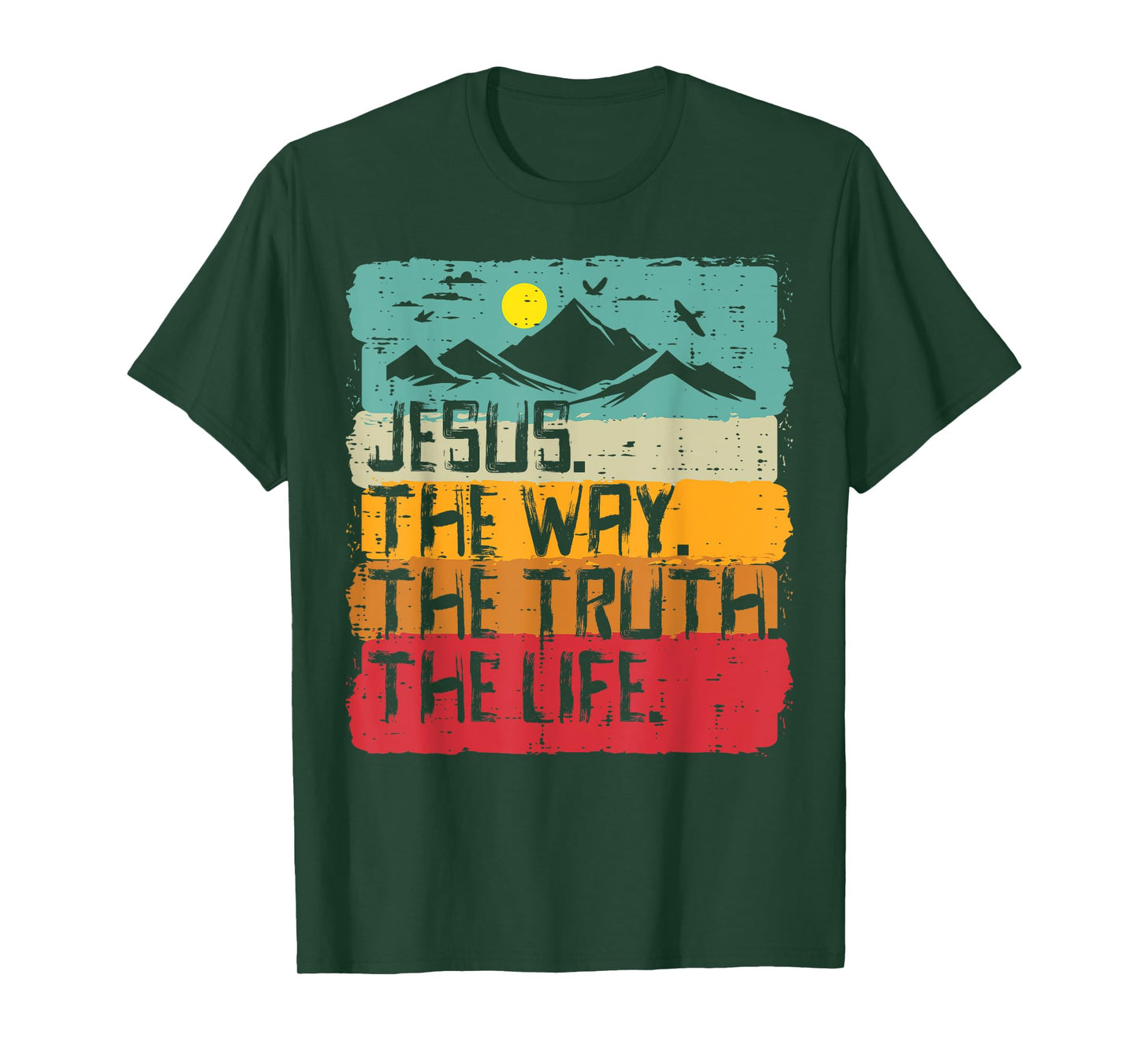 Christian Jesus The Way Truth Life Retro Bible Men Women Kid T-Shirt