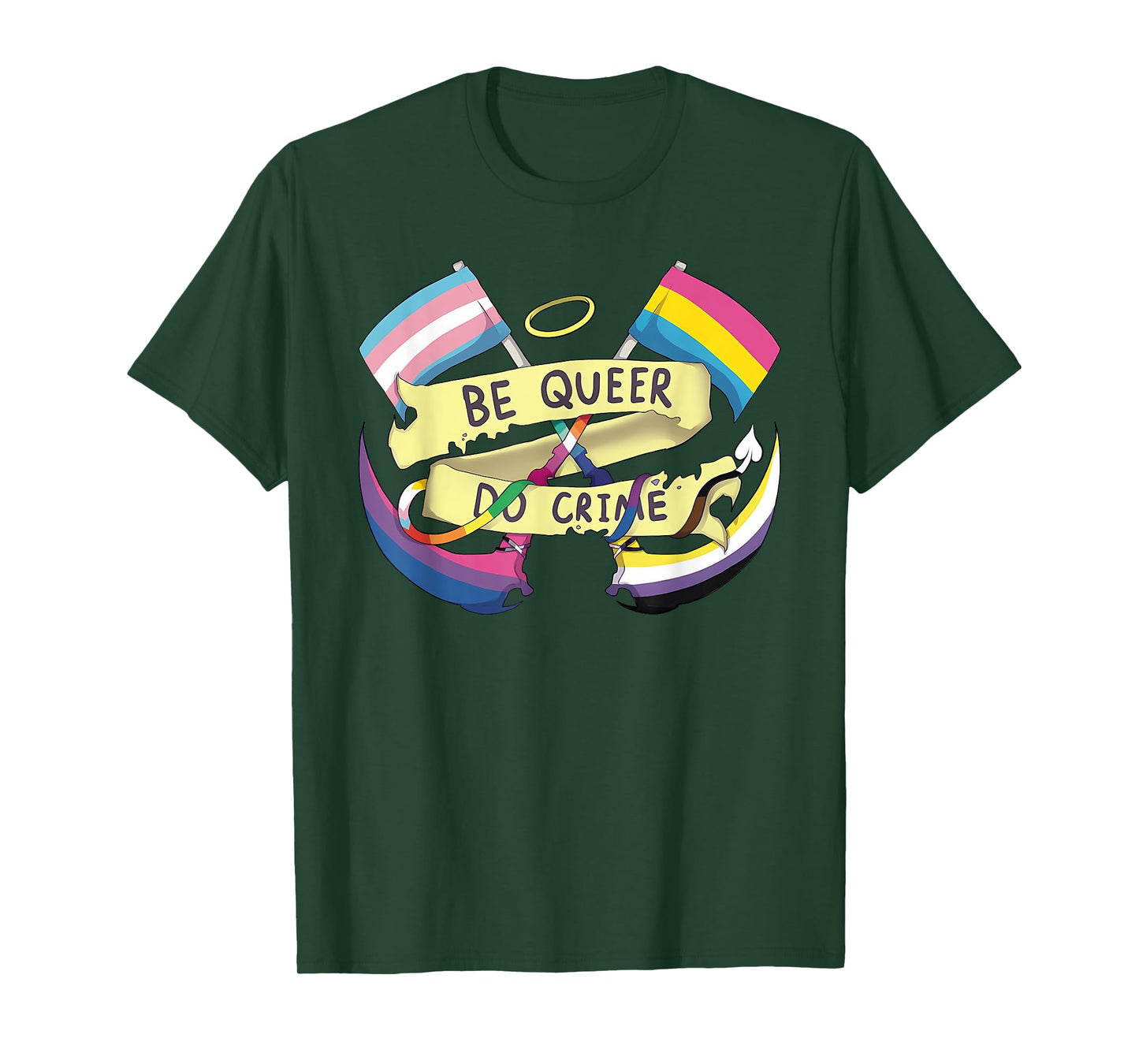 Be Queer Do Crimes Design T-Shirt