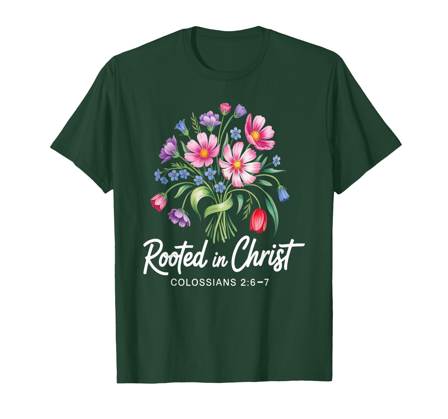 Rooted in Christ Colossians 2 Floral Christian Women T-Shirt