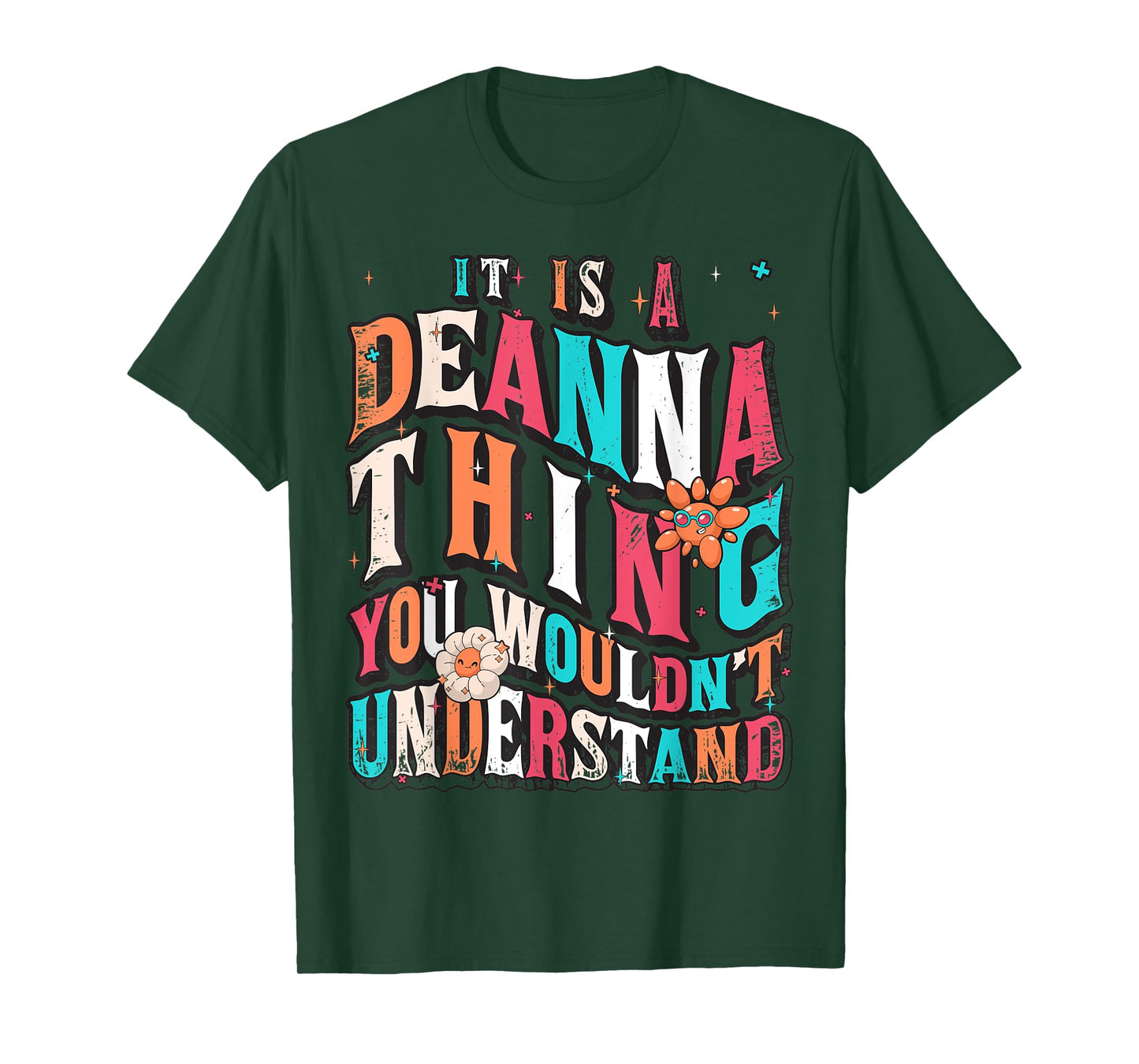 It's Deanna Thing You Wouldn't Understand, Deanna Groovy T-Shirt