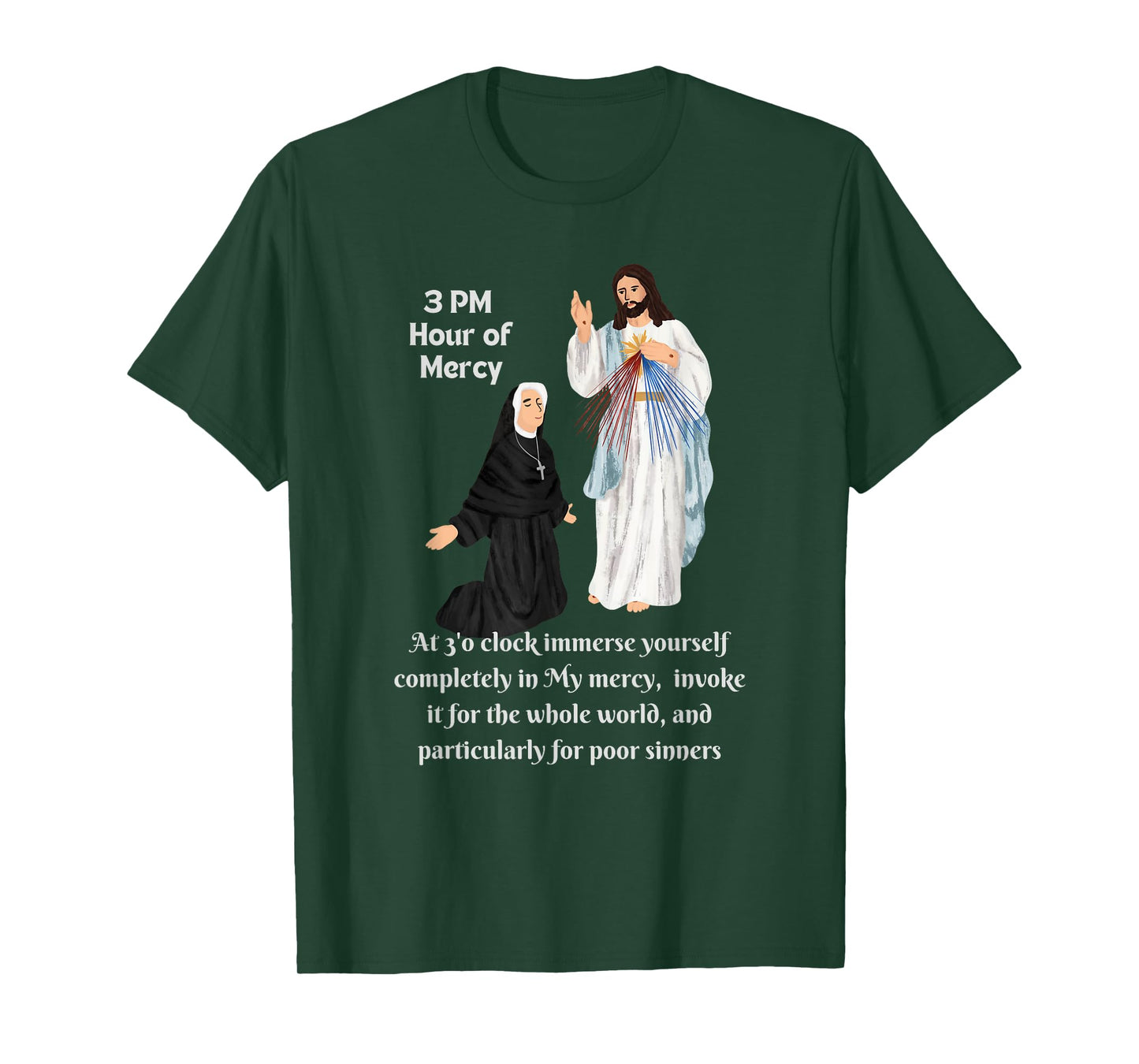 3 PM Hour of Mercy Saint Faustina and Merciful Jesus T-Shirt