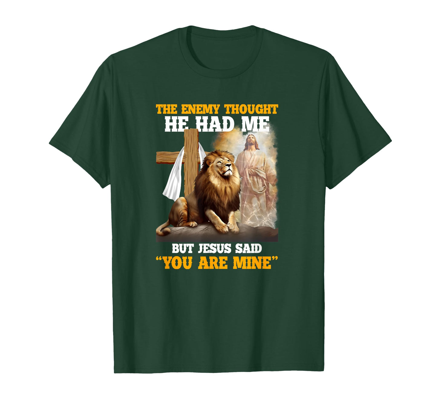 The Enemy Thought He Had Me But Jesus Christian T-Shirt