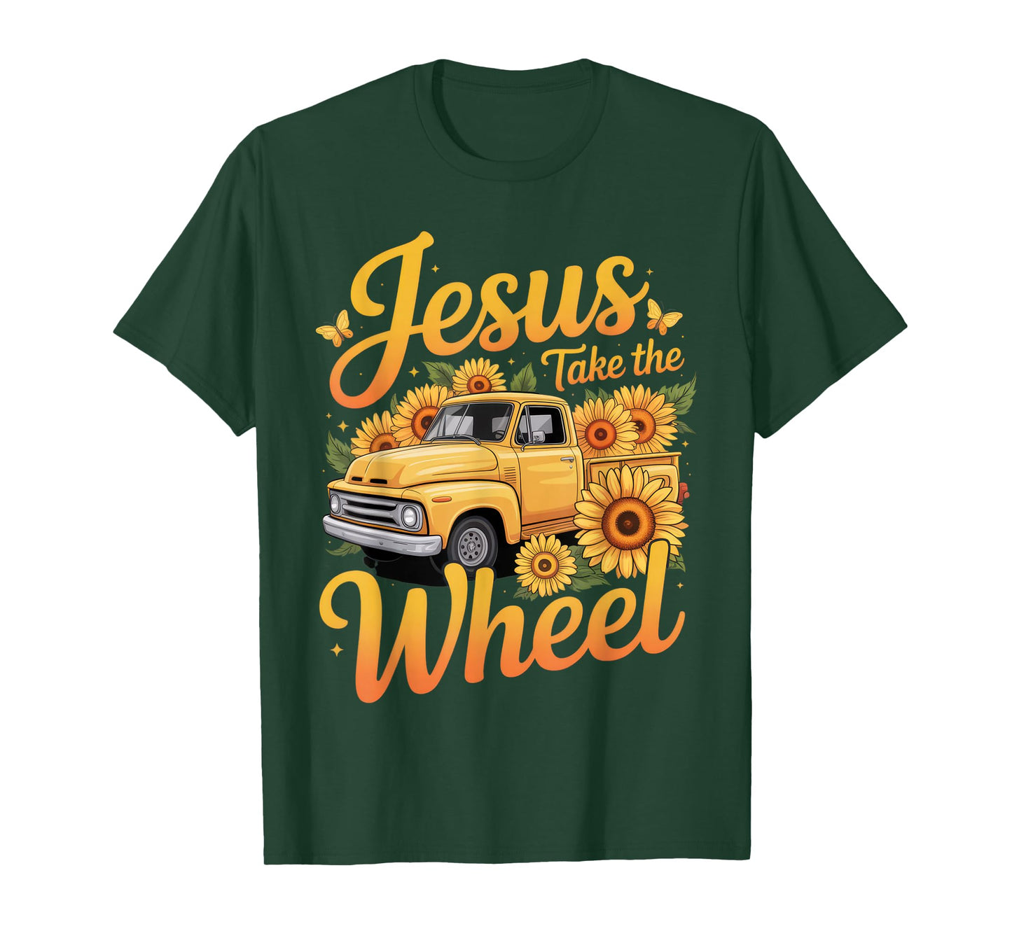 Jesus Take The Wheel Vintage Yellow Truck with Sunflowers T-Shirt