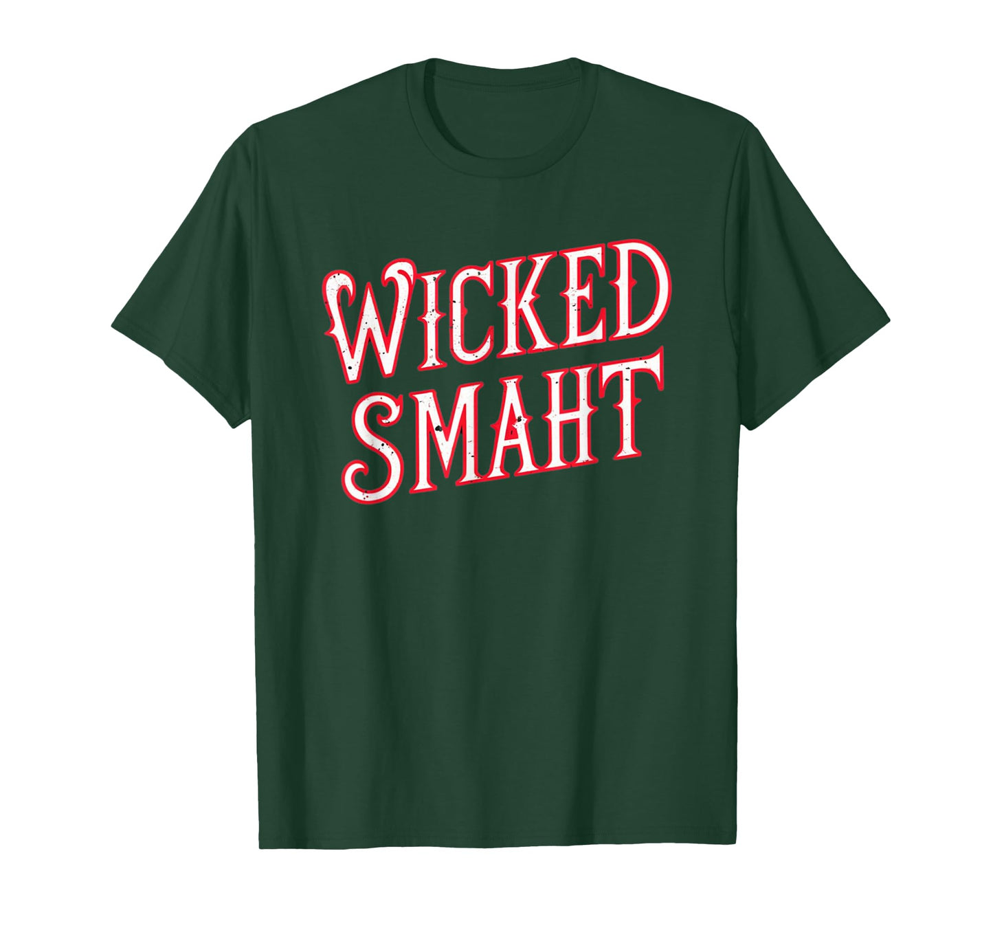 Wicked Smaht Funny Boston T-Shirt