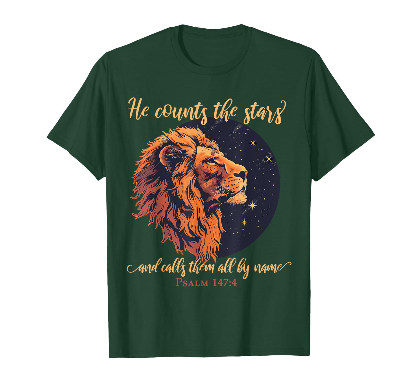 He Counts The Stars And Calls Them All By Name 147:4 Lion T-Shirt