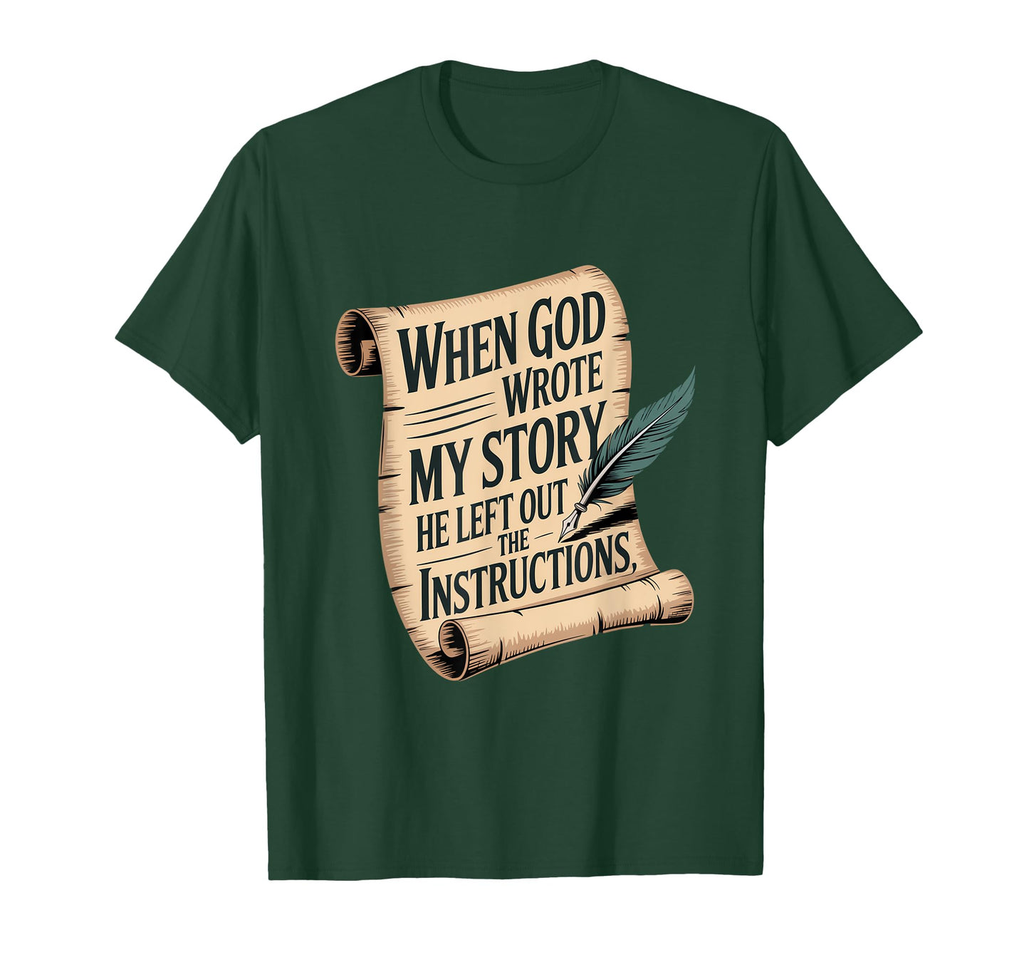 Humor When God Wrote My Story T-Shirt