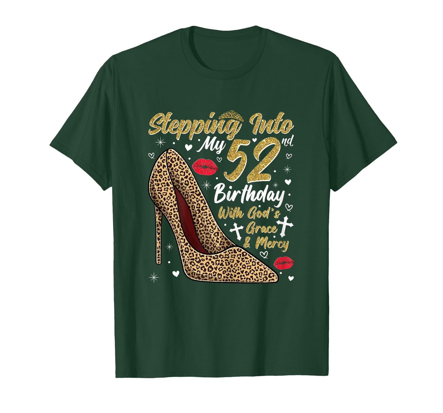 Stepping Into My 52nd Birthday with God's Grace and Mercy T-Shirt