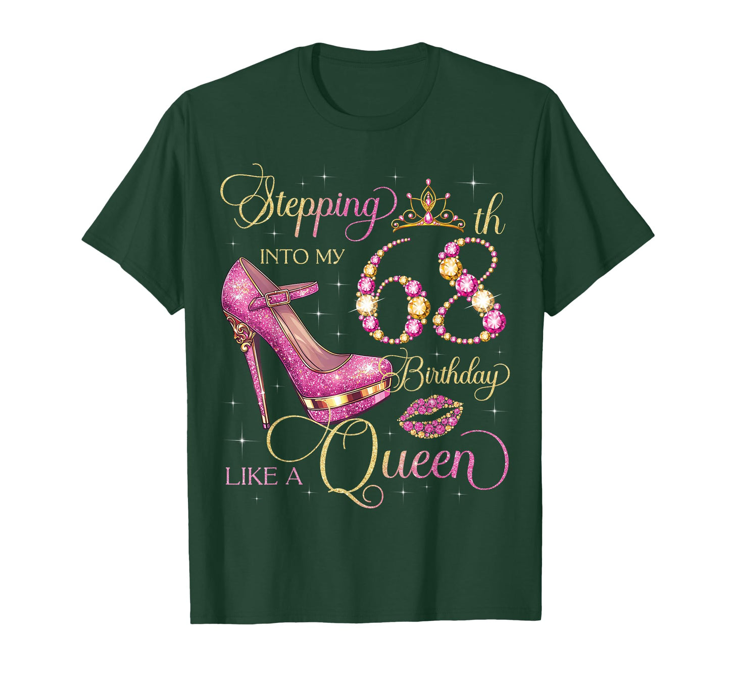 Stepping Into My 68th Birthday Like Queen 68 Years Old Woman T-Shirt