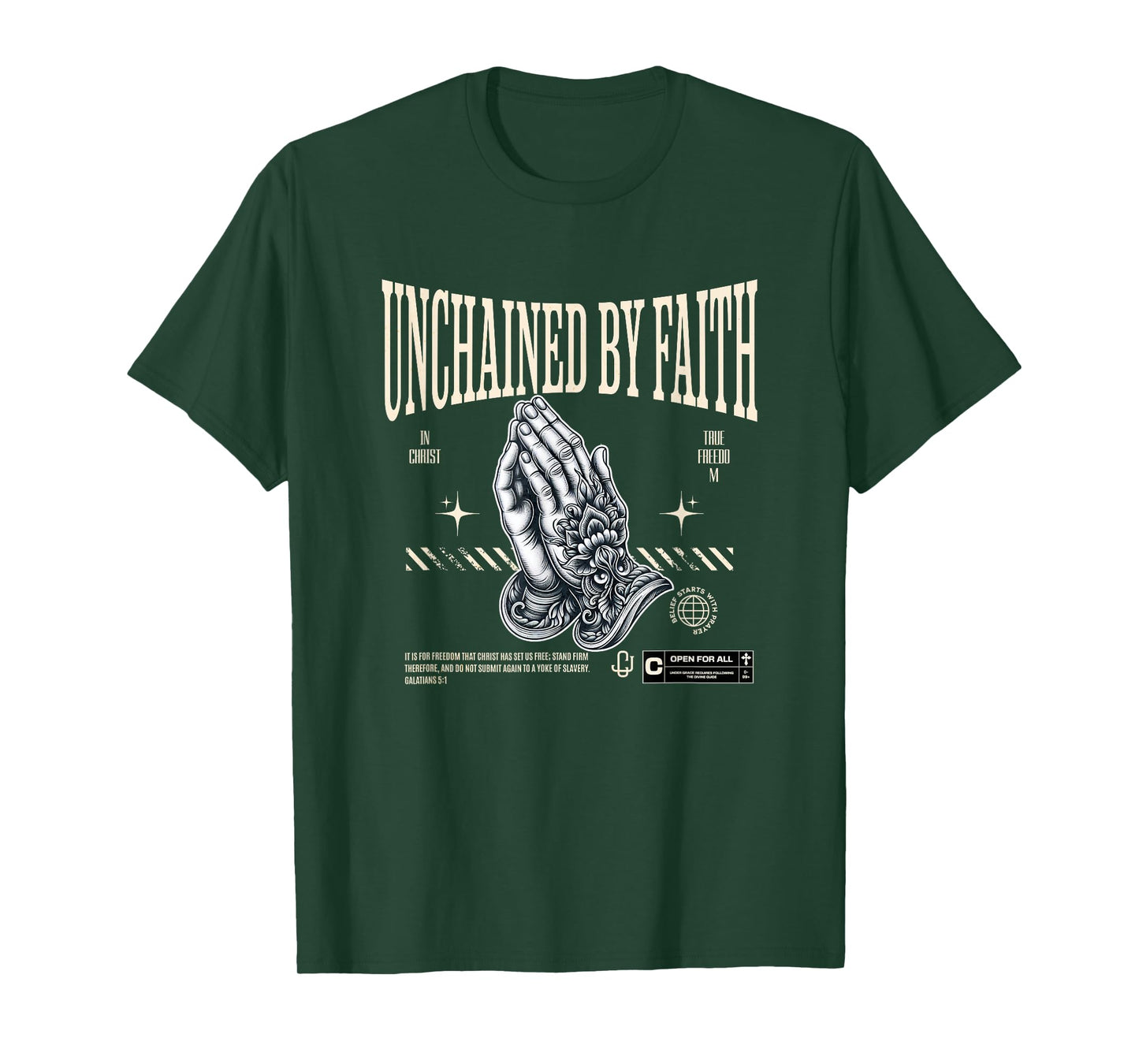 Unchained by Faith in Christ Galatians 5:1 T-Shirt
