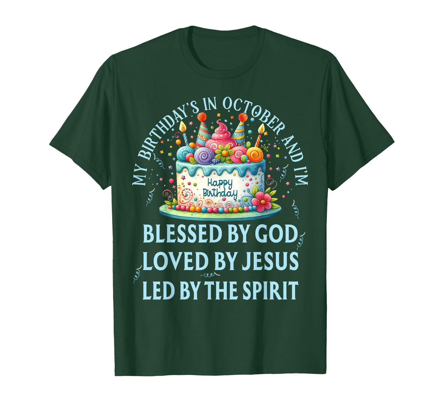 Blessed By God October Happy Birthday Cake T-Shirt