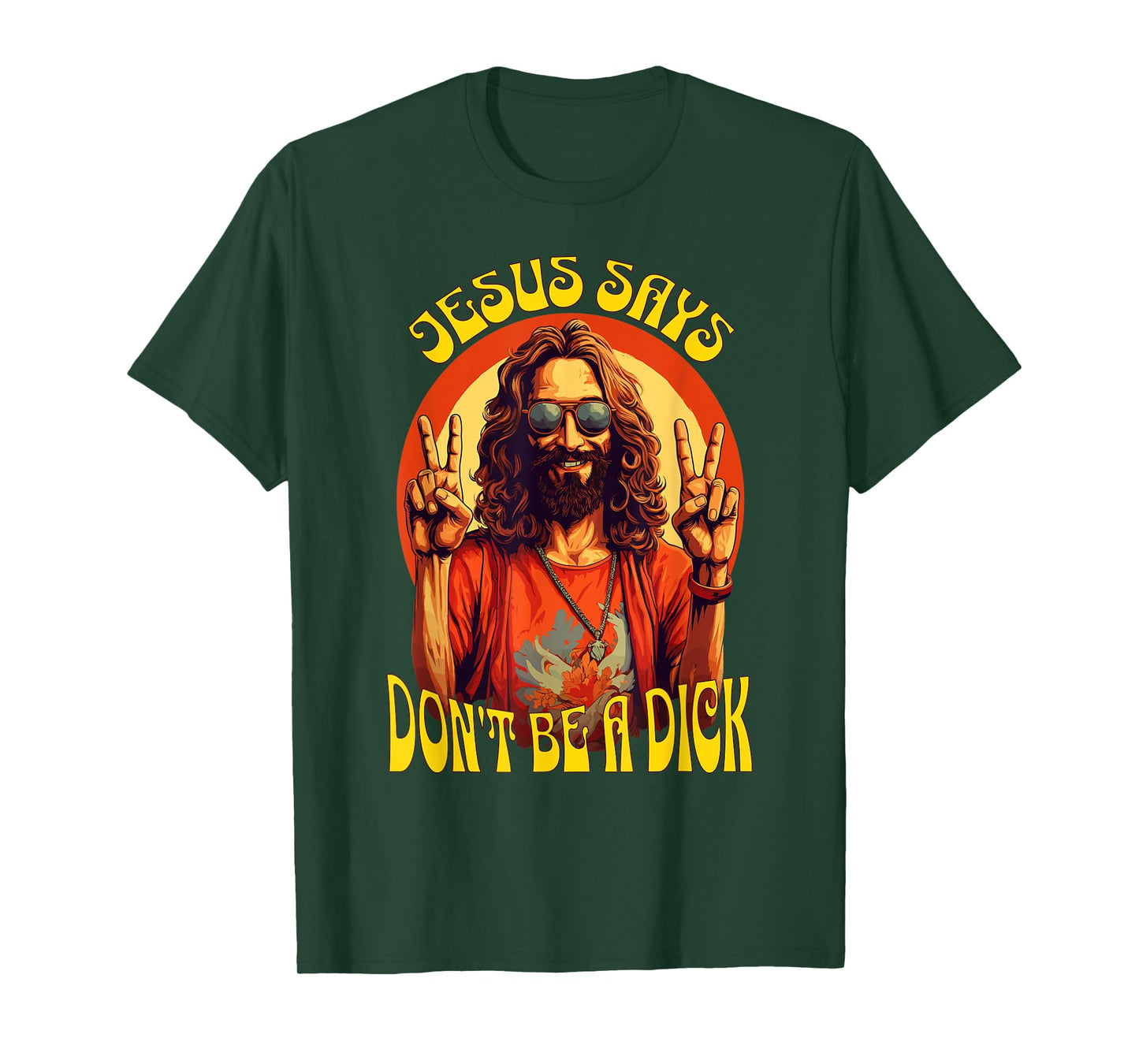 Funny Hippie Jesus Don't Be A Dick T-Shirt