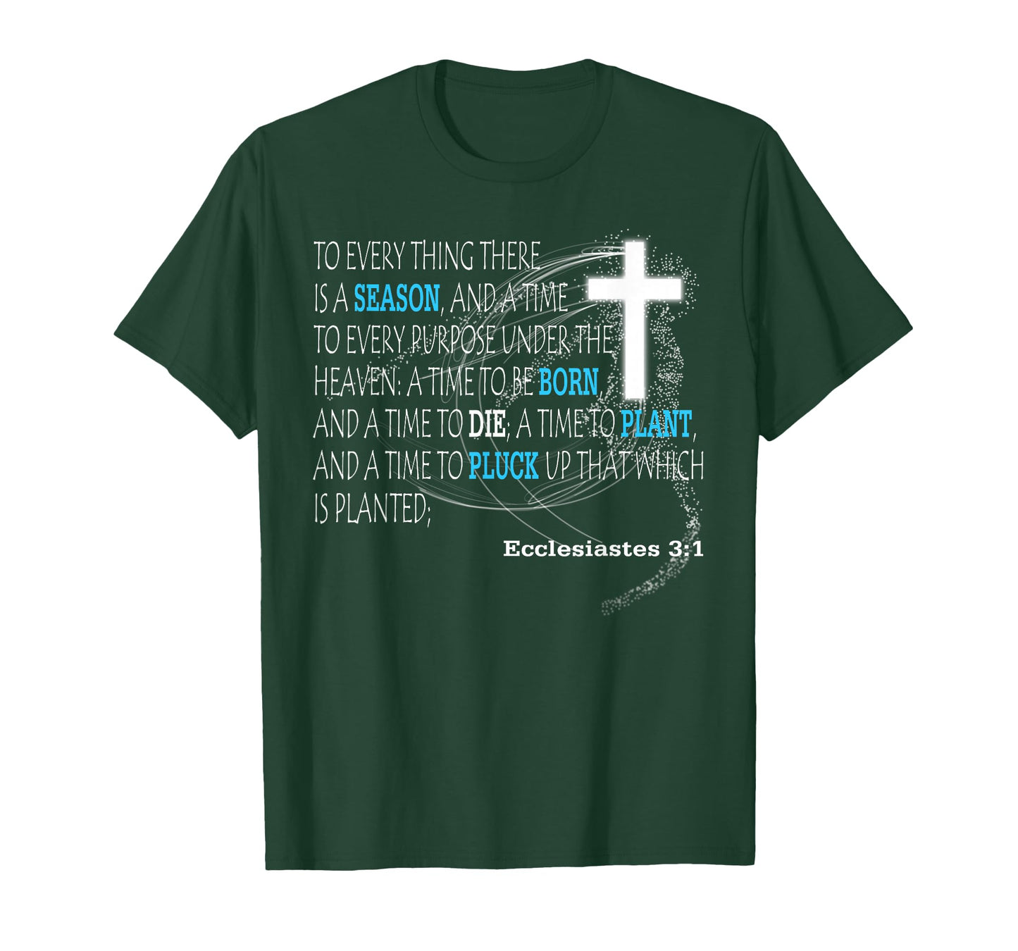 Ecclesiastes 3:1 T-Shirt