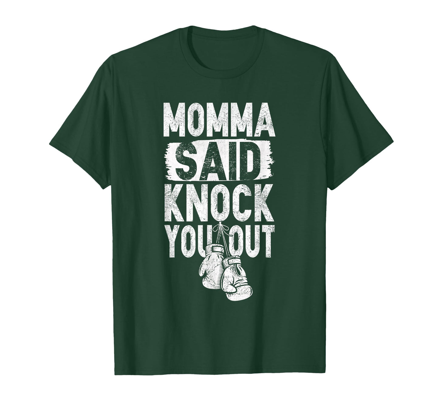Momma Said Knock You Out Apparel Shirt Funny Boxing Gloves T-Shirt