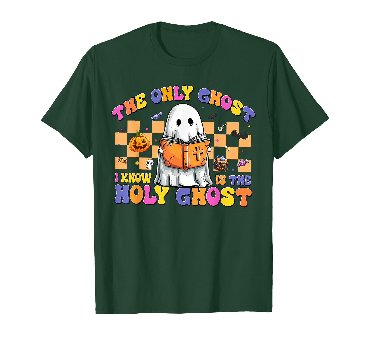 The Only Ghost I Know is The Holy Ghost Halloween Boo Bible T-Shirt