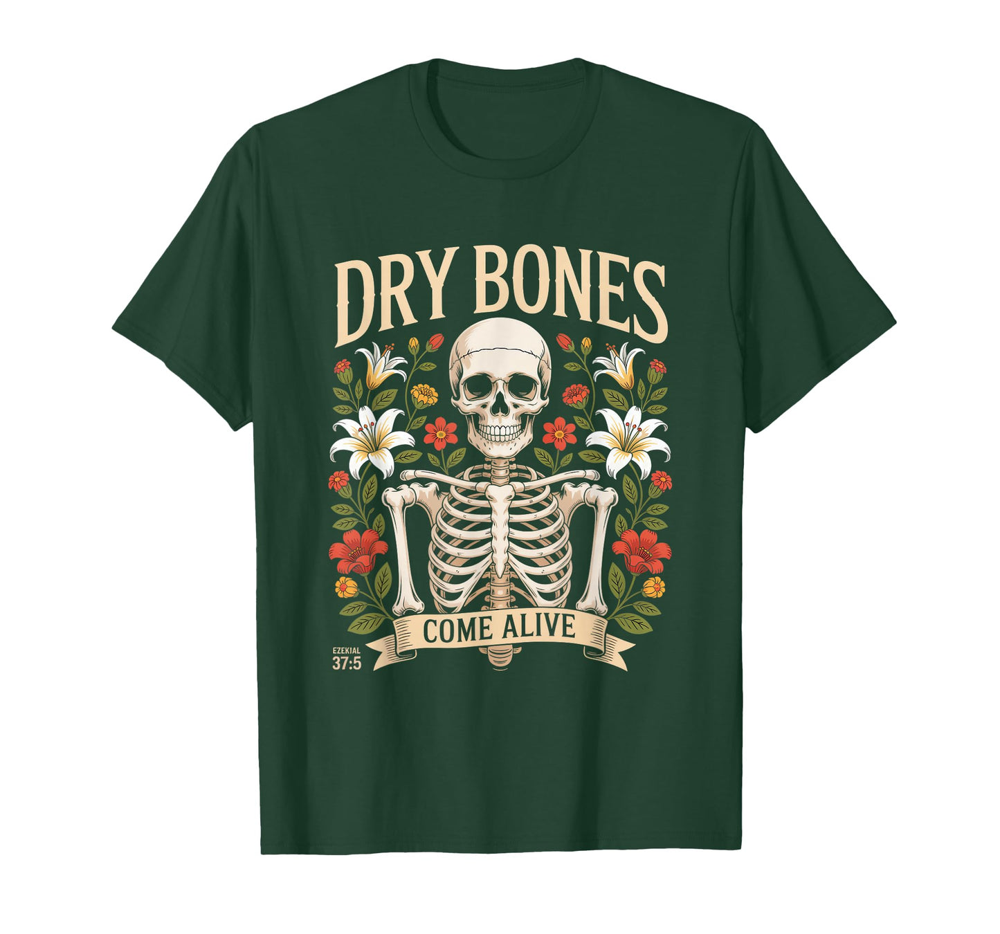 Dry Bones Come Alive - Christian Halloween Christianity T-Shirt
