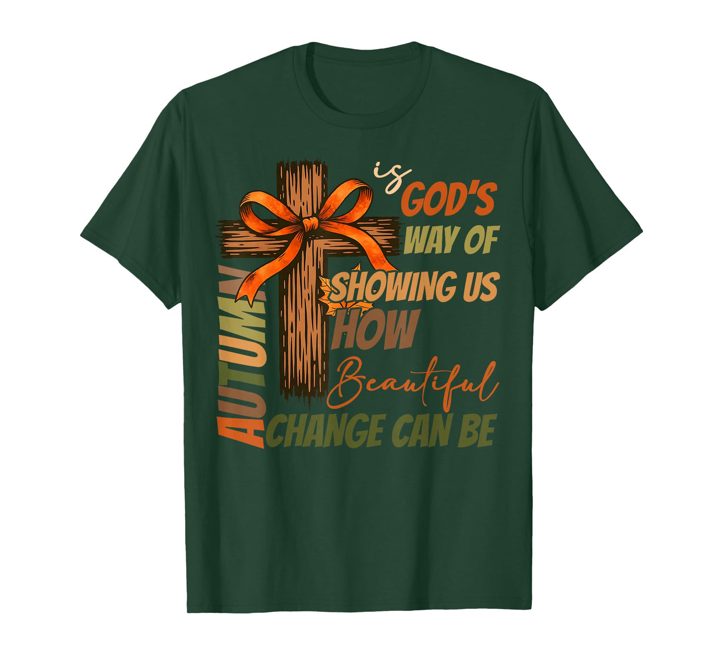 Autumn is God's Way Fall Cross Coquette Bow Christian Autumn T-Shirt