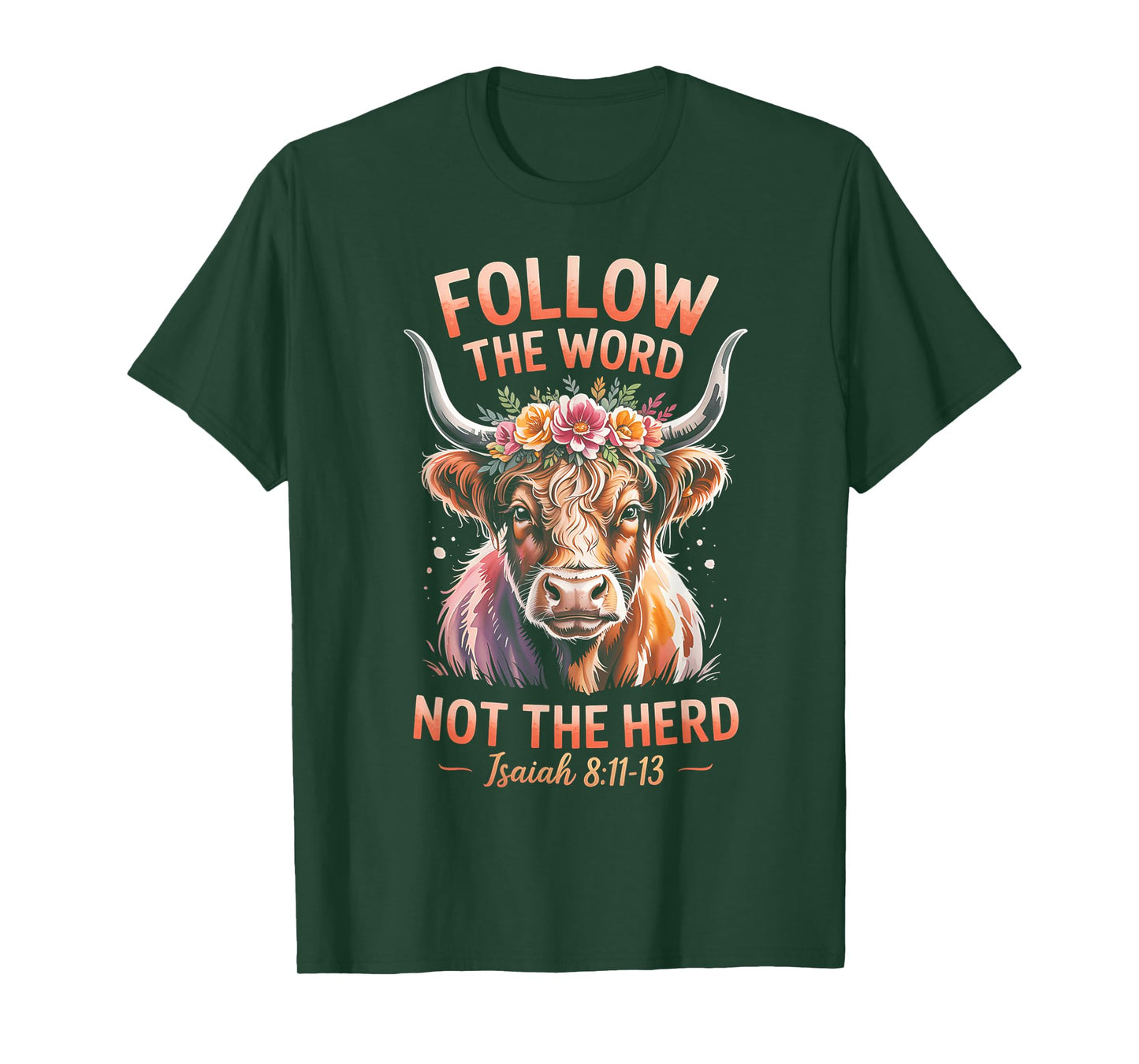 Follow The Word Not The Herd Christian Western Highland Cow T-Shirt