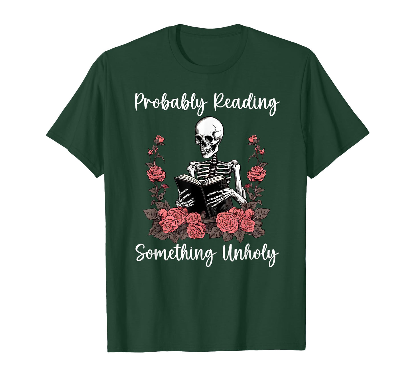 Is That Smutt Books Shirt,Probably Reading Something Unholy T-Shirt